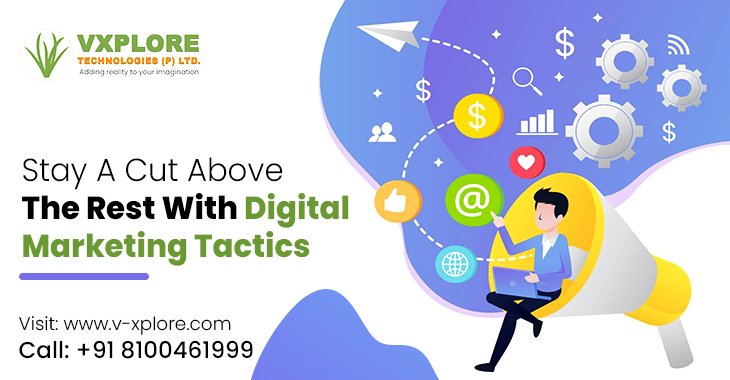 Stay a Cut Above The Rest With Digital Marketing Tactics
