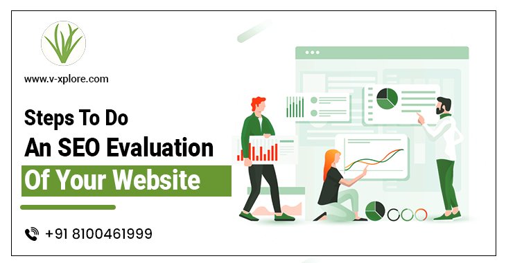 Steps To Do An SEO Evaluation Of Your Website