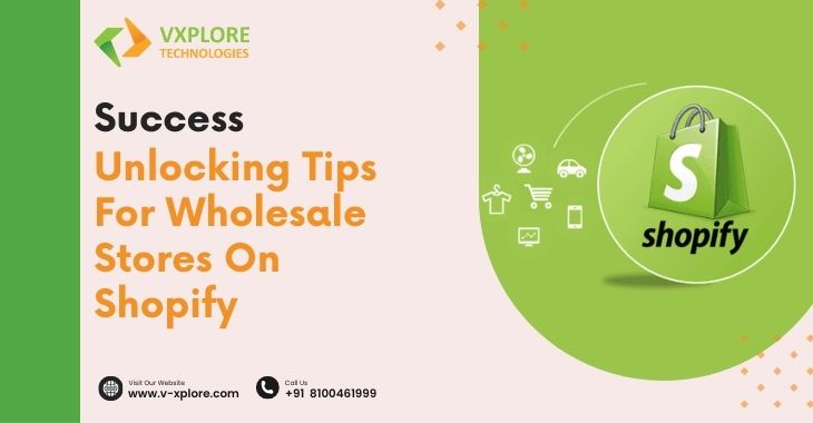 Success Unlocking Tips For Wholesale Stores On Shopify