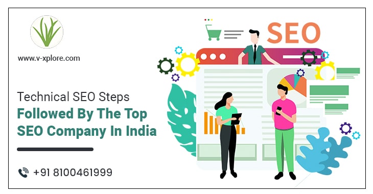 Technical SEO Steps Followed By The Top SEO Company In India