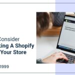 Things To Consider Before Picking A Shopify Theme For Your Store