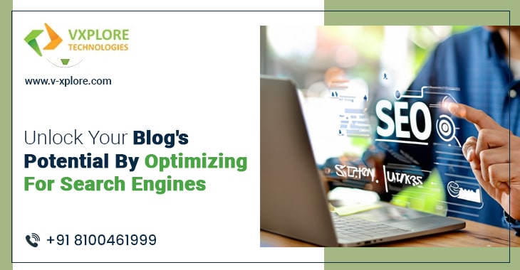 Unlock Your Blog’s Potential By Optimizing For Search Engines