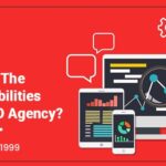 What Are The Responsibilities Of An SEO Agency?