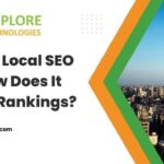 What Is Local SEO and How Does It Help In Rankings?