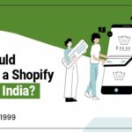 Who Should Consider a Shopify Expert In India?