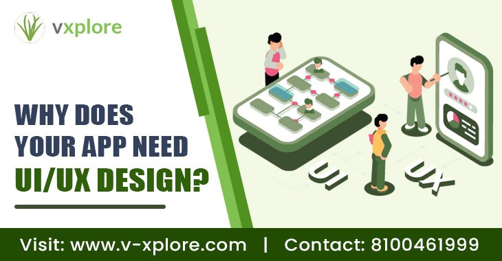 Why Does Your App Need UI/UX Design?