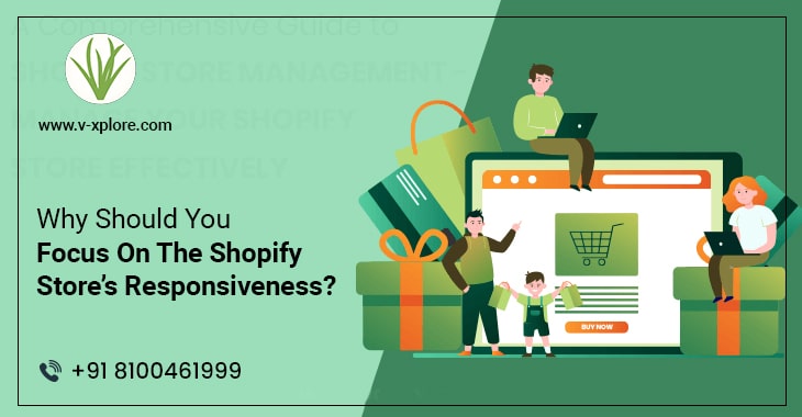 Why Should You Focus On The Shopify Store’s Responsiveness?