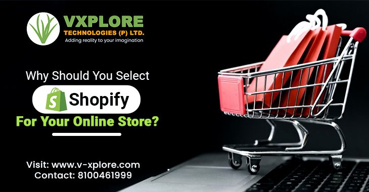 Why Should You Select Shopify For Your Online Store?