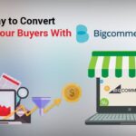 The Best Way to Convert Visitors to Your Buyers With BigCommerce