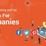 Digital Marketing & Its Benefits For Companies