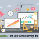 Best Frameworks That Your Should Design for Websites