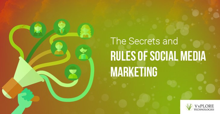 The Secrets and Rules of Social Media Marketing