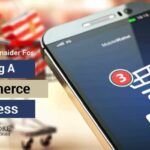 5 Things To Consider For Starting A E-Commerce Business