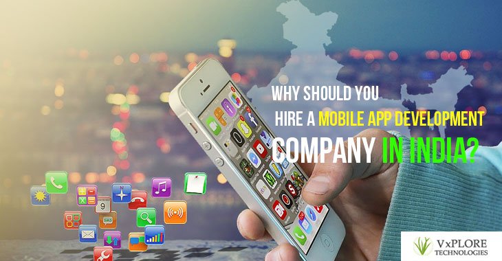 Why should you hire a mobile app development company in India?
