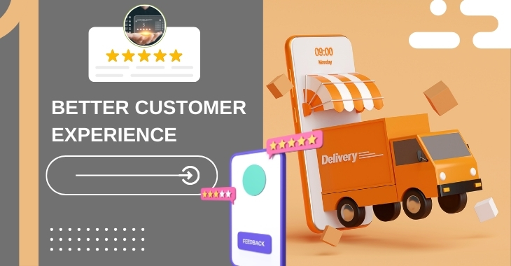 Better Customer Experience