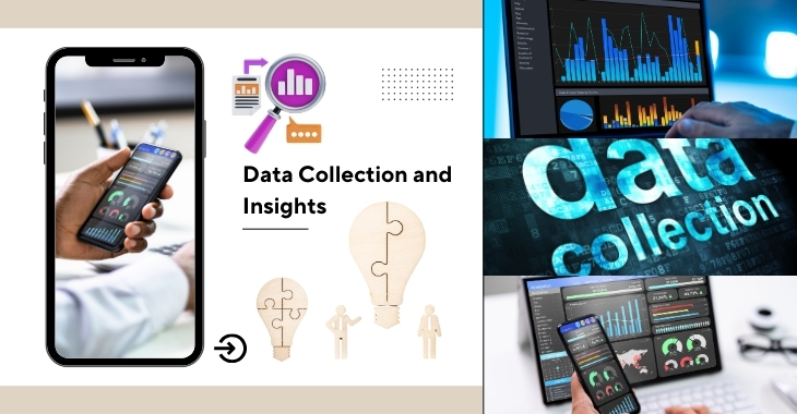Data Collection and Insights