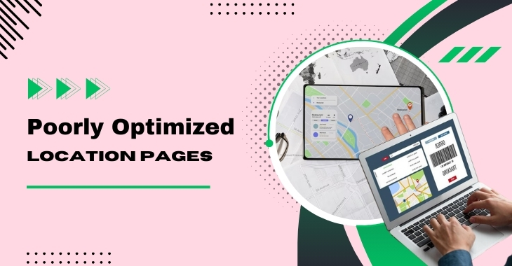 Poorly Optimized Location Pages