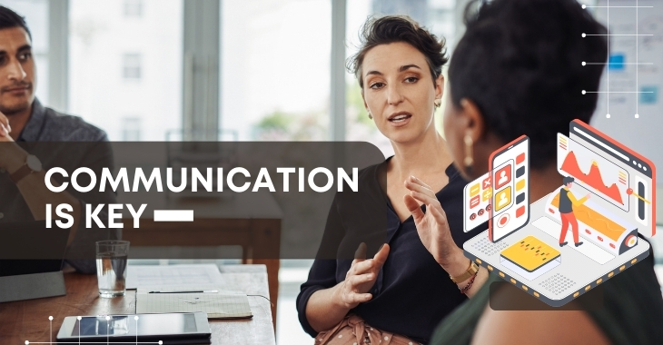 Communication is Key