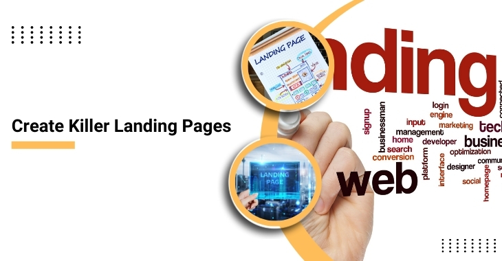 Create Killer Landing Pages