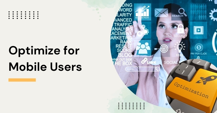 Optimize for Mobile Users