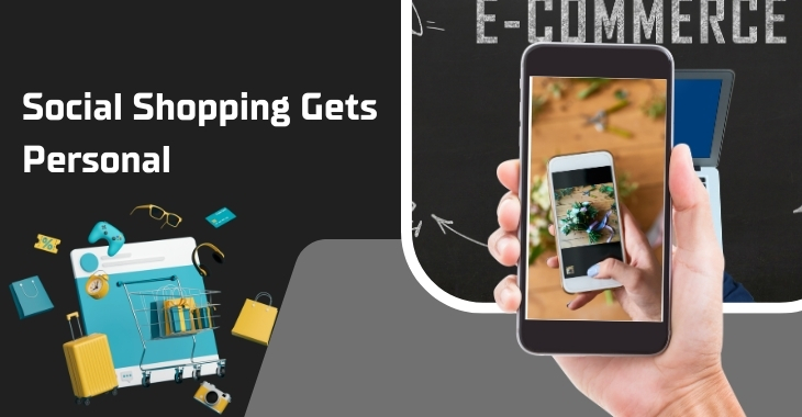 Social Shopping Gets Personal