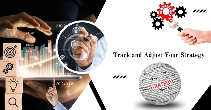 Track and Adjust Your Strategy