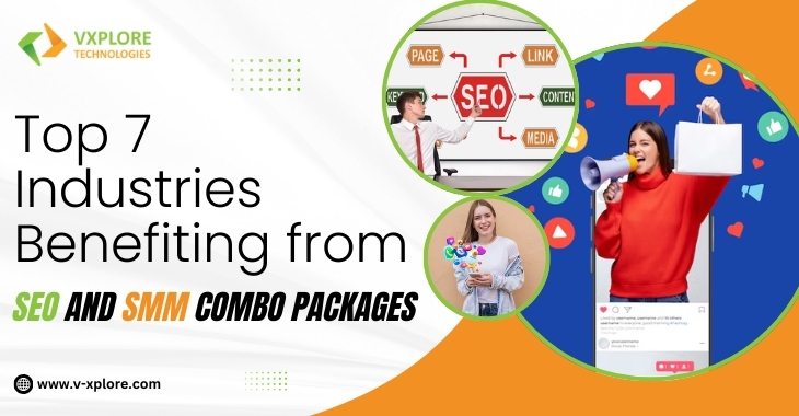 Top 7 Industries Benefiting From SEO and SMM Combo Packages