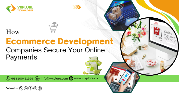 How Ecommerce Development Companies Secure Your Online Payments
