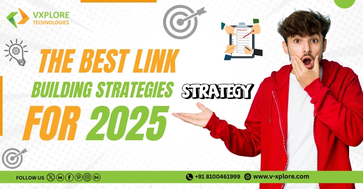 The Best Link Building Strategies For 2025
