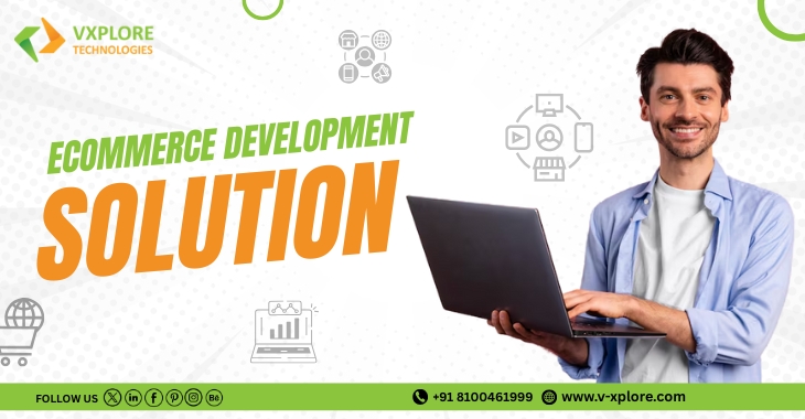Why Your Business Needs A Custom Ecommerce Development Solution