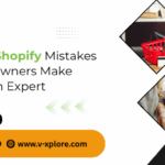 Common Shopify Mistakes Business Owners Make Without An Expert
