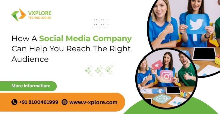 How A Social Media Company Can Help You Reach The Right Audience