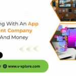 Why Working With An App Development Company Saves Time and Money