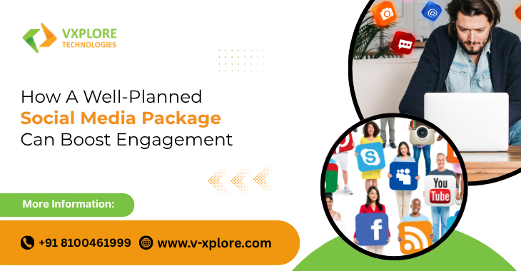 How A Well-Planned Social Media Package Can Boost Engagement