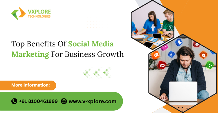 Top Benefits Of Social Media Marketing For Business Growth