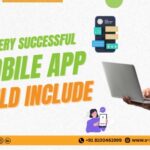 Top Features Every Successful Mobile App Should Include