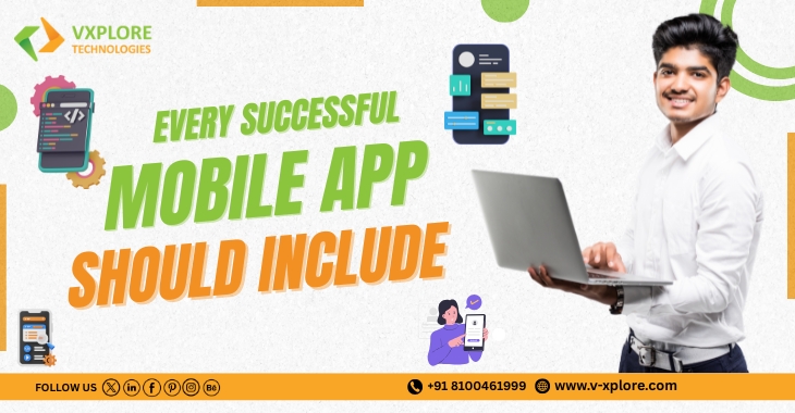 Top Features Every Successful Mobile App Should Include