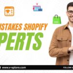 Top Mistakes Shopify Experts Can Help You Avoid