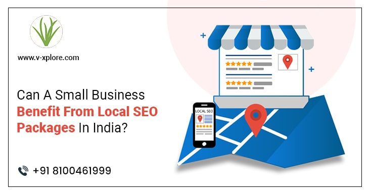 Can A Small Business Benefit From Local SEO Packages In India?