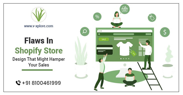 Flaws In Shopify Store Design That Might Hamper Your Sales
