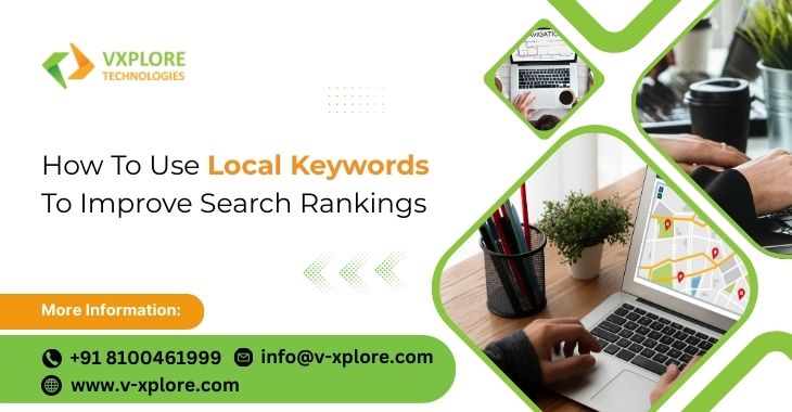 How To Use Local Keywords To Improve Search Rankings