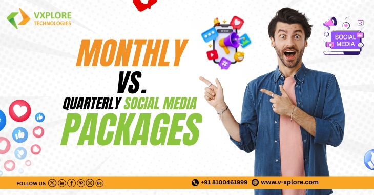 Monthly Vs. Quarterly Social Media Packages: Which Is Right For You?