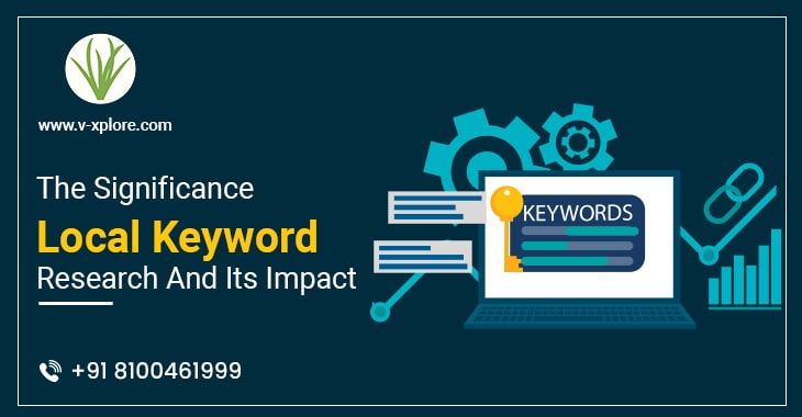 The Significance Of Local Keyword Research And Its Impact
