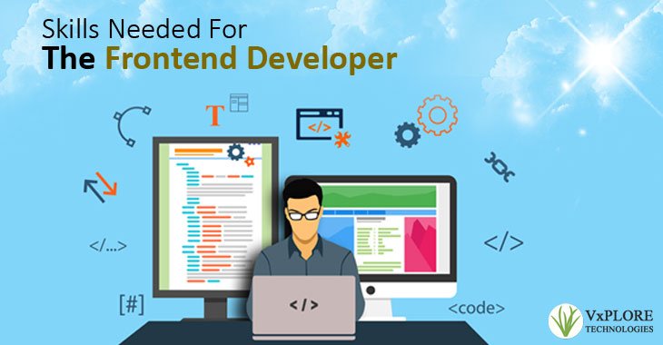 Skills Needed For The Frontend Developer