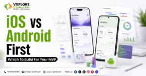 iOS vs Android First — Which To Build For Your MVP