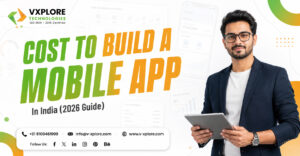 Cost To Build A Mobile App In India (2026 Guide)