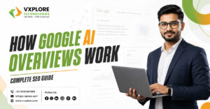 How Google AI Overviews Work